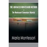 The Advanced Montessori Method - The Montessori Elementary Material