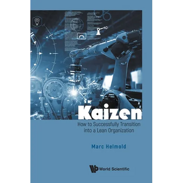 Kaizen: How to Successfully Transition Into a Lean Organization