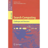 Search Computing: Challenges and Directions