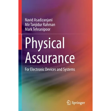 Physical Assurance: For Electronic Devices and Systems