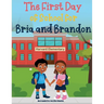 First Day of School for Bria and Brandon