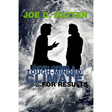 Developing a Tough-Minded Climate for Results