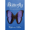 The Butterfly Blueprint: How to Renew Your Mind and Grow Your Faith