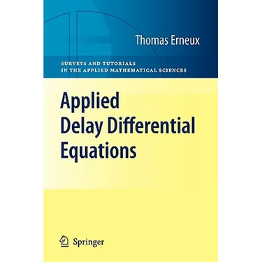 Applied Delay Differential Equations