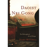Daoist Nei Gong: The Philosophical Art of Change