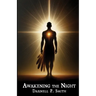 Awakening the Night