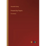 Present-Day Papers: First Series
