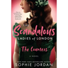 The Scandalous Ladies of London: The Countess