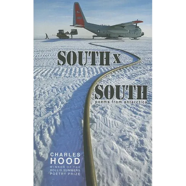 South ラ South: Poems from Antarctica