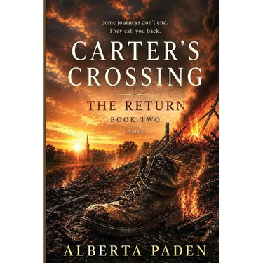 Carter's Crossing: The Return