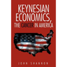 Keynesian Economics, the Cancer in America