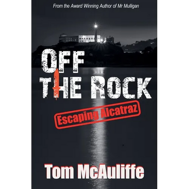 Off the Rock - Escaping Alcatraz