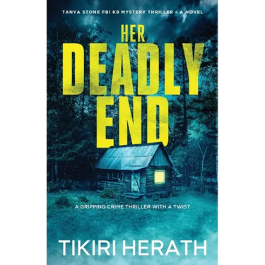 Her Deadly End: A gripping crime thriller with a twist