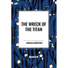 The Wreck of the Titan
