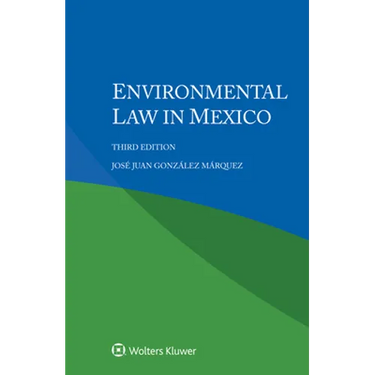 Environmental Law in Mexico