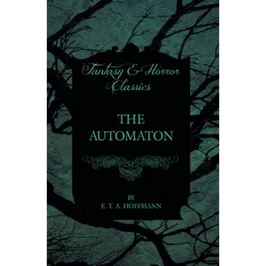 The Automaton (Fantasy and Horror Classics)