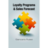 Loyalty Programs & Sales Forecast