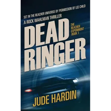 Dead Ringer: The Jack Reacher Experiment Book 1