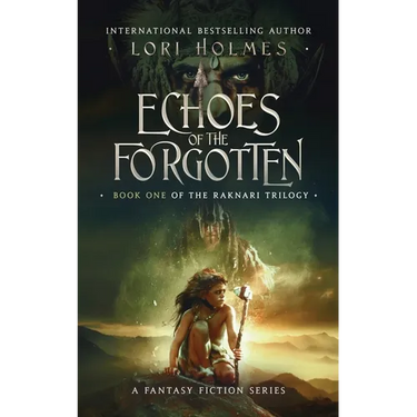 Echoes of The Forgotten: Book 1 of The Raknari Trilogy, A Fantasy Fiction Series