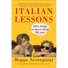 Italian Lessons: Fifty Things We Know about Life Now