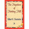 The Napoleon of Notting Hill