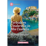Forbidden Cinderella in His Castello