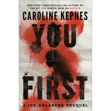 You First: A Joe Goldberg Prequel