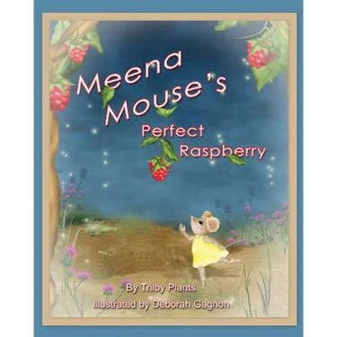 Meena Mouse's Perfect Raspberry