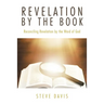 Revelation by the Book: Reconciling Revelation by the Word of God