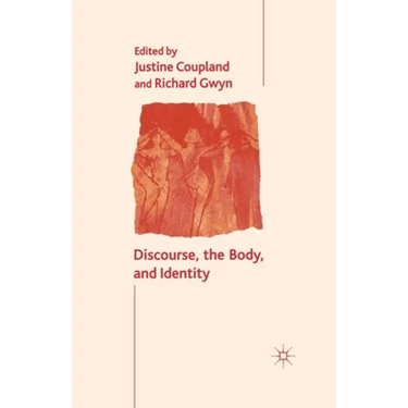 Discourse, the Body, and Identity