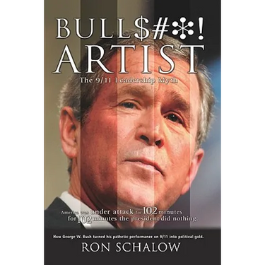 Bullshit Artist: The 9/11 Leadership Myth
