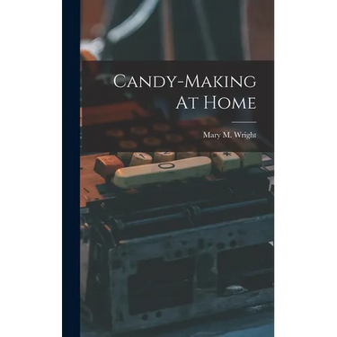 Candy-making At Home