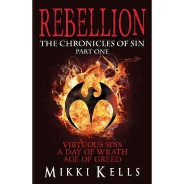 Rebellion: The Chronicles of Sin (Part One)