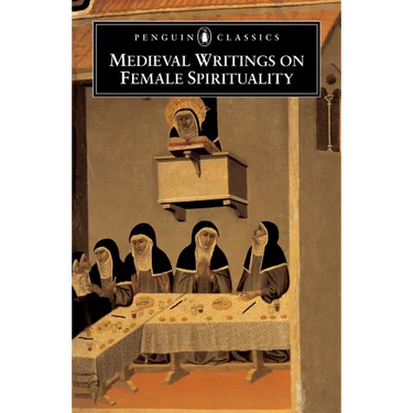 Medieval Writings on Female Spirituality