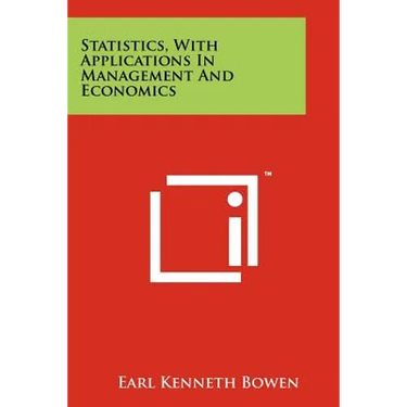 Statistics, with Applications in Management and Economics