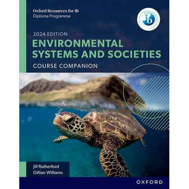 Oxford Resources for IB DP Environmental Systems and Societies Course Book