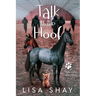 Talk to the Hoof: A Kallie Collins Cozy Mystery