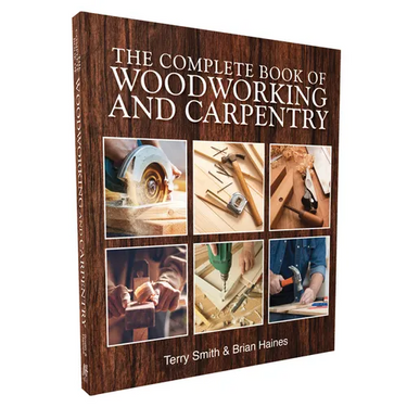 The Complete Book of Woodworking and Carpentry