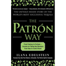 The Patron Way: From Fantasy to Fortune - Lessons on Taking Any Business from Idea to Iconic Brand: From Fantasy to Fortune - Lessons on Taking Any Bu