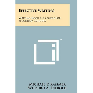 Effective Writing: Writing, Book 3, a Course for Secondary Schools