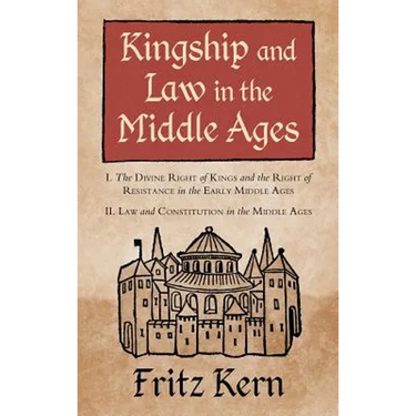 Kingship and Law in the Middle Ages