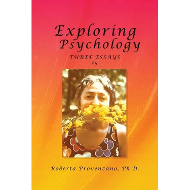 Exploring Psychology: Three Essays