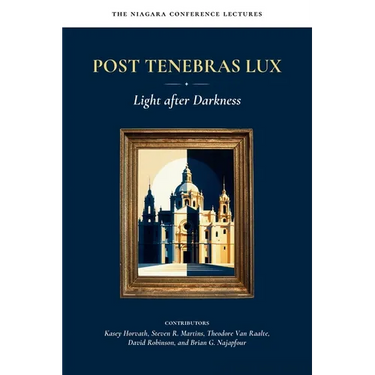 Post Tenebras Lux: Light After Darkness