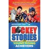 Inspirational Short Hockey Stories for Young Rising Achievers