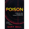 Poison: A Story of Loss, Revenge, and Possible Redemption