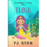 Trina: A funny chapter book for kids ages 9-12