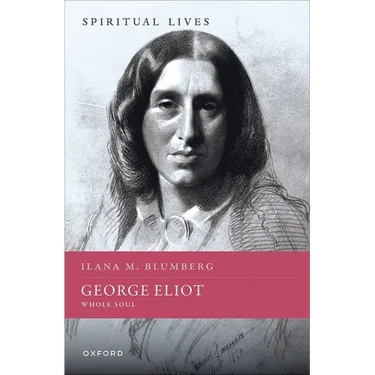 George Eliot: Whole Soul