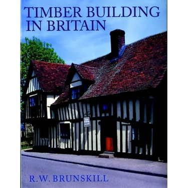 Timber Buildings in Britain