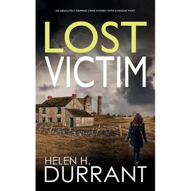 LOST VICTIM an absolutely gripping crime mystery with a massive twist