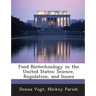 Food Biotechnology in the United States: Science, Regulation, and Issues